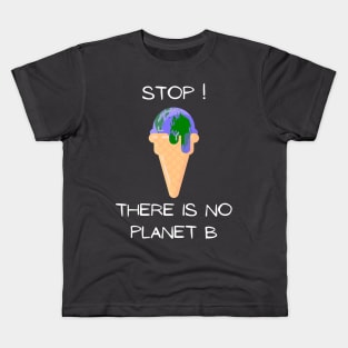 Earth Day - Melting Earth No Planet B Kids T-Shirt